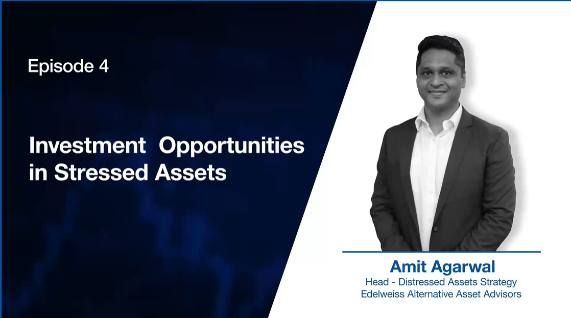 Investment opportunities in Stressed Assets